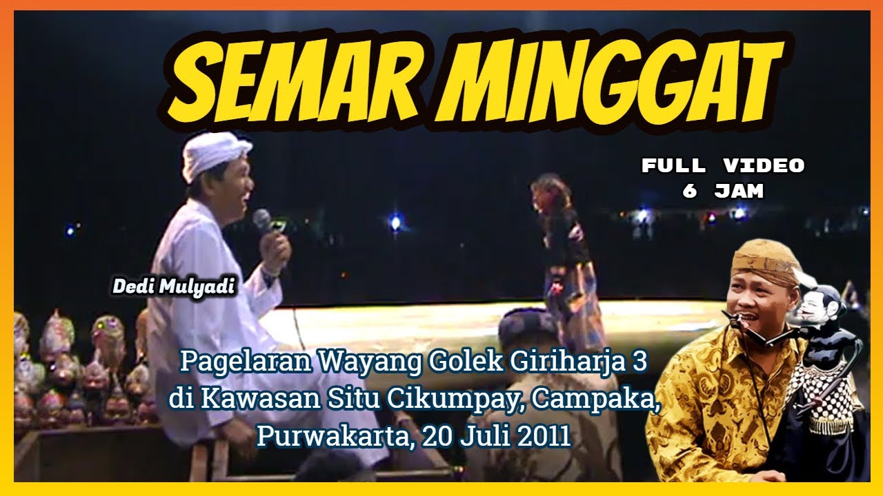 Semar Minggat (Live, 2011) - H. Asep Sunandar Sunarya GH3