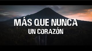 Un Corazón - Más Que Nunca (Video de Letra) / Álbum Cielo En La Tierra