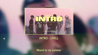 1MILL - Intro (Lyrics Audio)