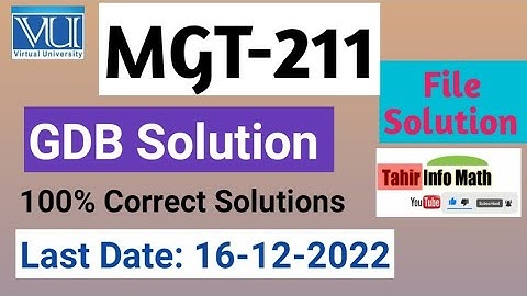 MGT211 GDB Solution 2022 ||GDB correct solutions 2022
