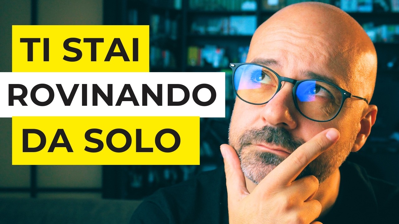 7 AZIONI CHE TI STANNO ROVINANDO LA VITA (che fai ogni giorno)