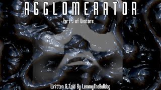 Agglomerator: Part 3 of Visitors Thomas  audio story