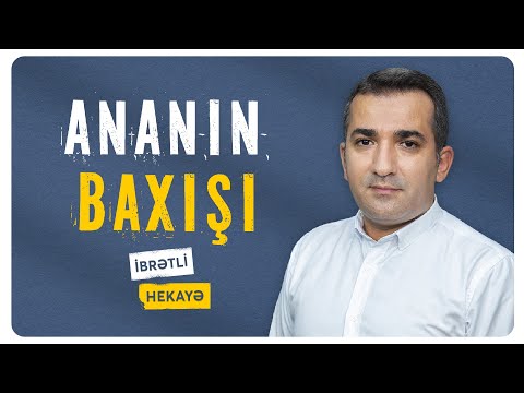 Ananın Baxışı - Az-Öz Hekayələr - Eldar Kərimov