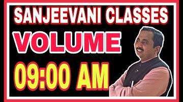 VOLUME||NEW PATTERN||SANJEEVANI CLASSES MEERUT ||BY SHUKLA SIR