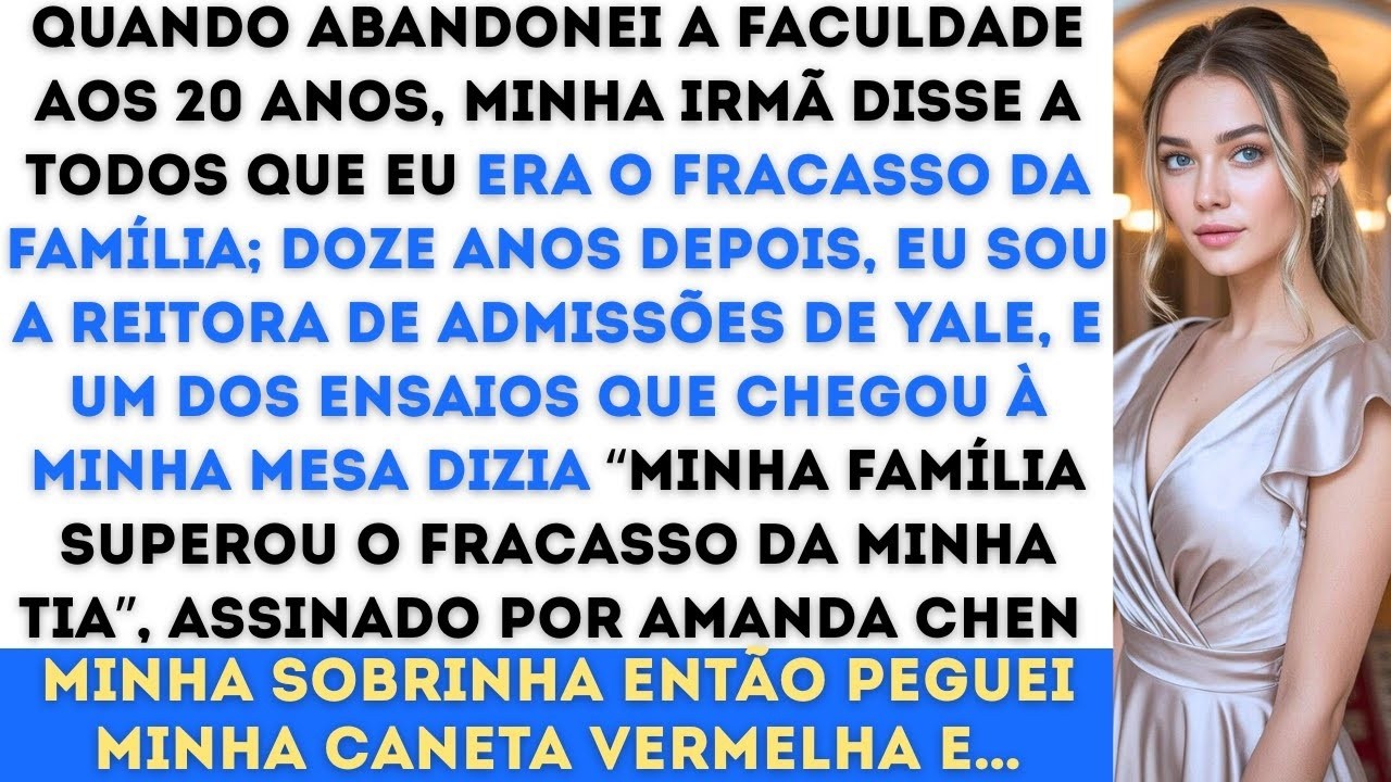 “Minha irmã me chamou de ‘fracasso da família’ o trabalho escolar da filha dela foi parar na minh