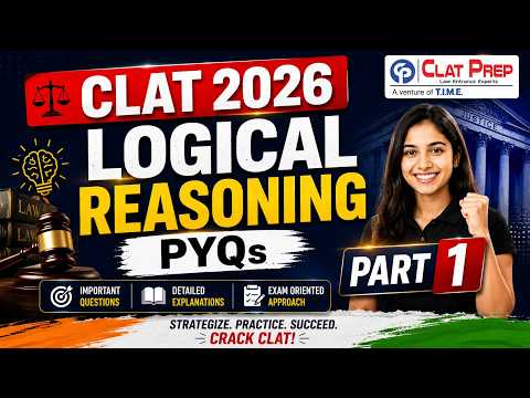 CLAT 2026 LOGICAL REASONING PYQs Part 1| Clat Prep
