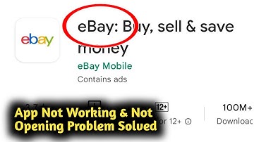 Fix eBay App Not Working and Not Opening Problem Solved