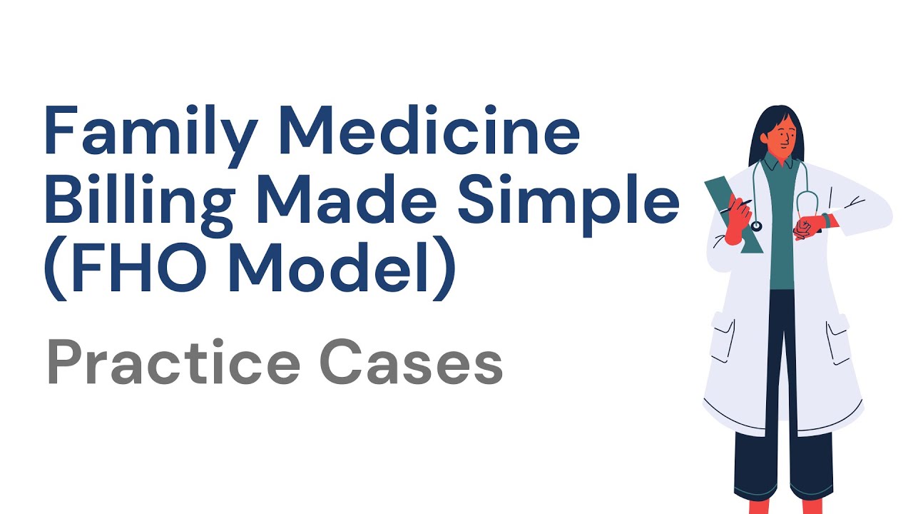Упрощенное выставление счетов за услуги семейной медицины: практические случаи для врачей семейно...