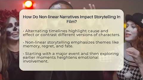 How Do Non-linear Narratives Impact Storytelling In Film? - The Drama Reel