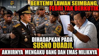 NEW FACTS REVEALED!! SUSNO DUADJI'S SUSPICIONS CONFIRMED, SENSES SOMETHING FISHY ABOUT FEBRI ADRI...