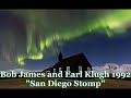 Bob James and Earl Klugh 1992 - &quot;San Diego Stomp&quot;