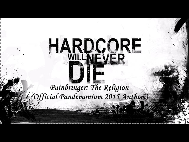 Painbringer: The Religion (Official Pandemonium 2015 Anthem)