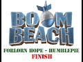 Boom Beach - Operation Forlorn Hope - Humblepie - Finish