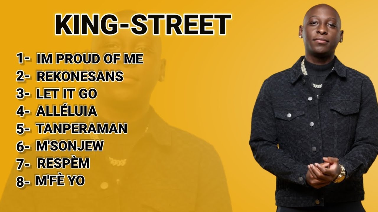 Top 8 des Meilleures Chansons de KING-STREET 