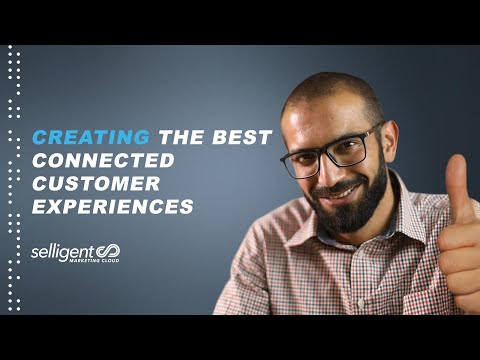 Create connected customer experiences