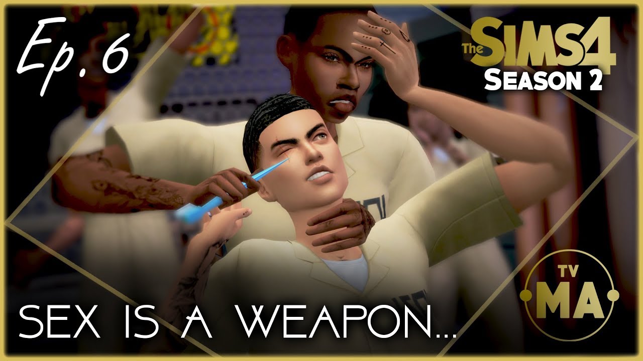 S*X IS A WEAPON | Sims 4 Voice Over Series | Season 2 | Ep. 6