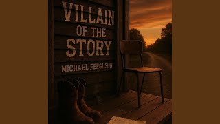 Villain Of The Story