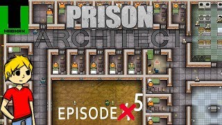 Prison Architect - Episode 5 - Relocation