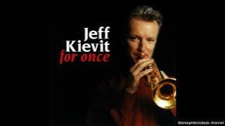 Jeff Kievit - What's Shakin' Babycakes