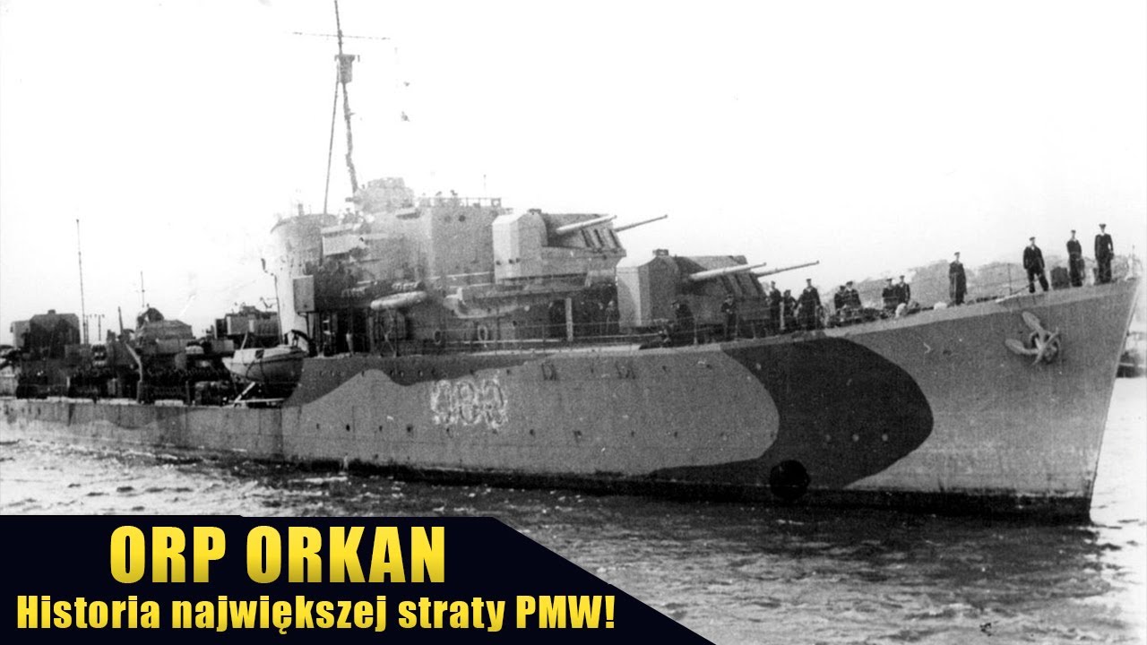 ORP Orkan i jego historia - Na falach historii #1