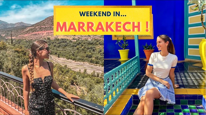 Marrakech Weekend ! CITY AND MOUNTAINS/ WHAT TO DO...