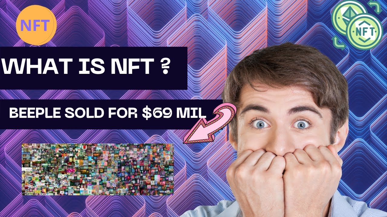 WHAT IS NFT ? CAN IT CHANGE PHYSICAL OR DIGITAL ERA?