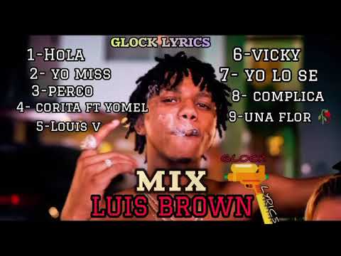 Mix Luis Brown 👺 mix mundial 💔💔