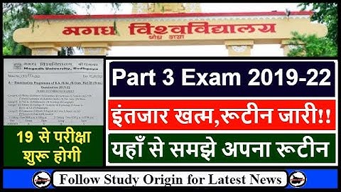 Magadh University Part 3 Exam Date 2019-22 | Magadh University Part 3 Exam Time Table 2023