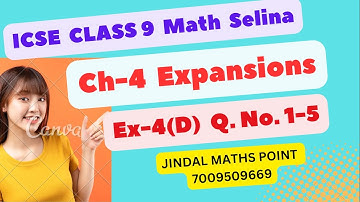 ICSE Ch-4 Expansions Ex-4(D) Q. No. 1-5 From Selina Concise For ICSE Class 9 Math @jindalmathspoint