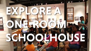Explore a One-room Schoolhouse