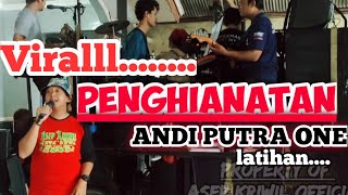 PENGHIANATAN - ASEP KRIWIL - ANDI PUTRA ONE latihan