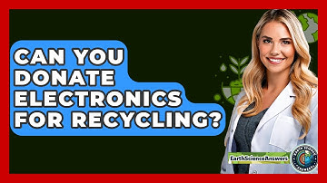 Can You Donate Electronics For Recycling? - Earth Science Answers