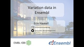 Ensembl variation, 2018 webinar series video 3