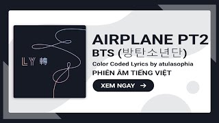 [Phiên âm Tiếng Việt] Airplane pt.2 – BTS