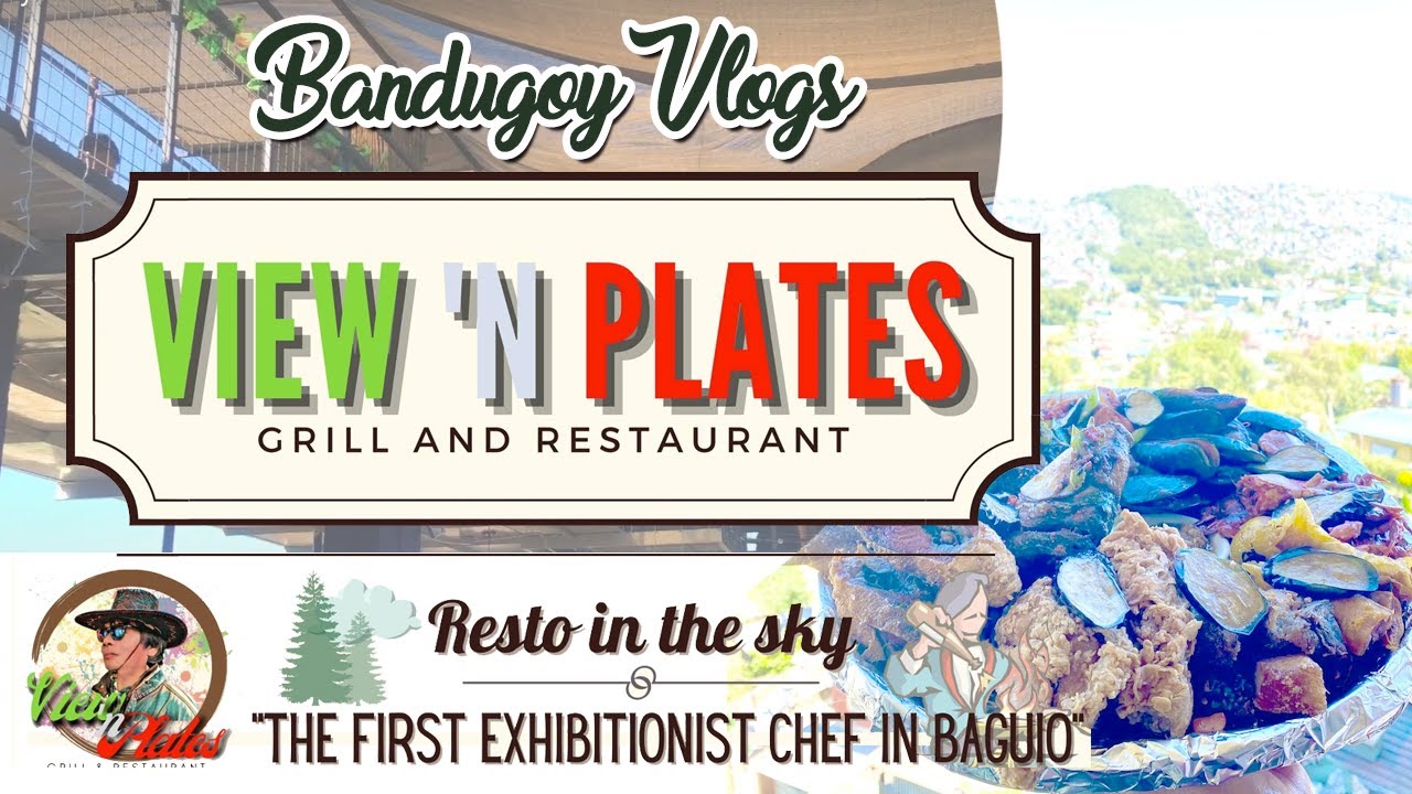 Kainan sa Langit - View 'N Plates | Bandugoy Vlogs