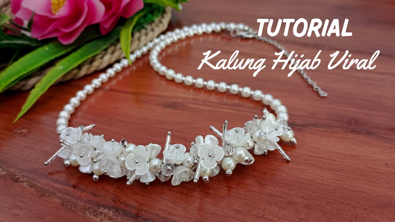 DIY / Tutorial Kalung Hijab Viral 2023 / How To Make Necklace #kalunghijab #kalungmutiara