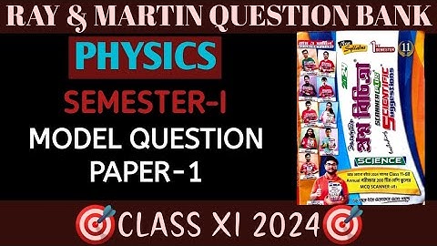 RAY & MARTIN QUESTION BANK 2024 CLASS 11|| SEMESTER I MODEL QUESTION PAPER 1 || PART-2