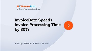 InvoiceBotz AP Automation Speeds Supplier Invoice Processing by 80%