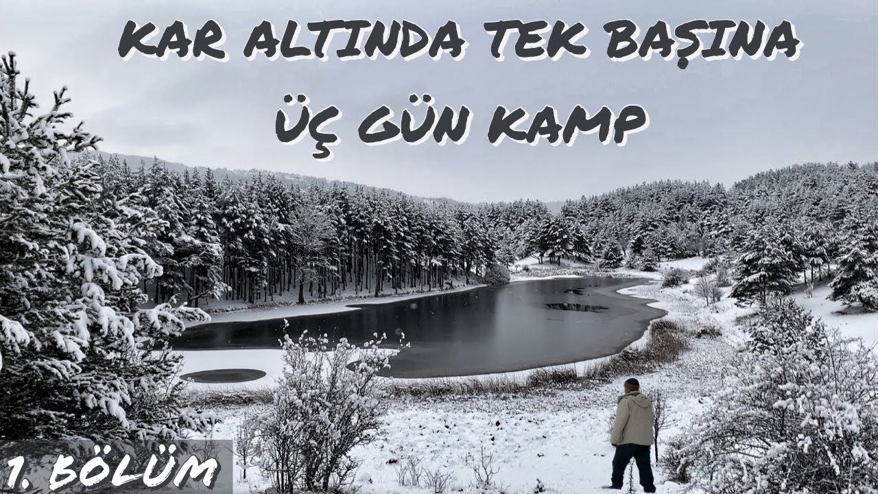 Işık Dağı Karagöl Tek Başına 3 Gün Kar Kampı (Aralık 2021) 1. Bölüm - Hiç Durmadan Kar Yağdı