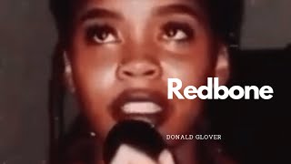 Redbone- Donald Glover