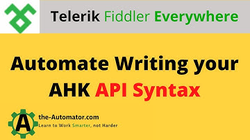 Fiddler Everywhere API AutoHotkey Syntax Writer