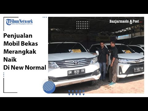 Penjualan Mobil Bekas Di Banjarmasin Merangkak Naik Di New Normal