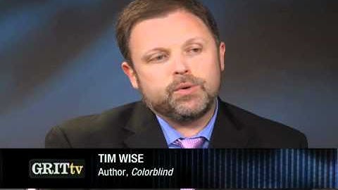 GRITtv: Tim Wise: Race Discrimination a Public Health Issue
