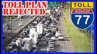 Charlotte REJECTS Planned Tolls for I-77