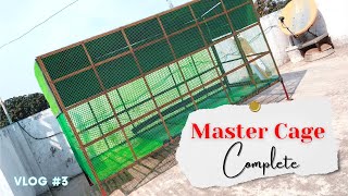 Master Cage Completed | मास्टर केज बन गया | Vlog #3