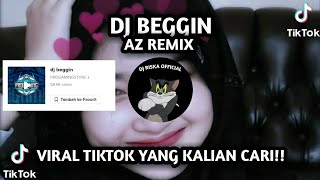 DJ MENGKANE || DJ BEGGIN || VIRAL TIKTOK 2022