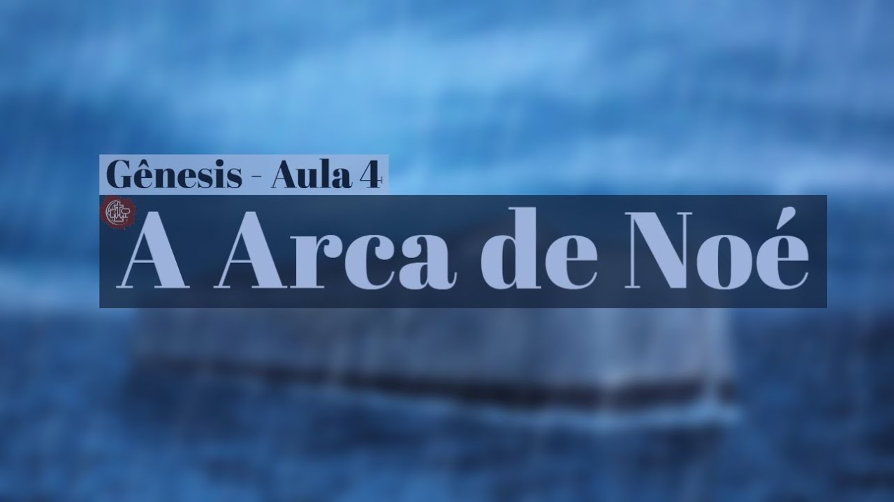 O DILÚVIO E A ARCA DE NOÉ - Departamento Infantil - YouTube