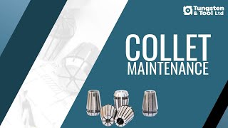Collet Maintenance