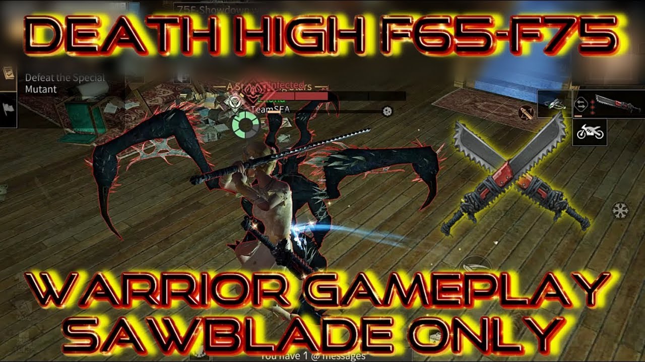 Death High Floor 65 - 75 Warrior Sawblade Only Gameplay! Lifeafter