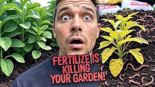 3 Reason To Stop  Gardening With  Fertilizer :And What To Do Instead 